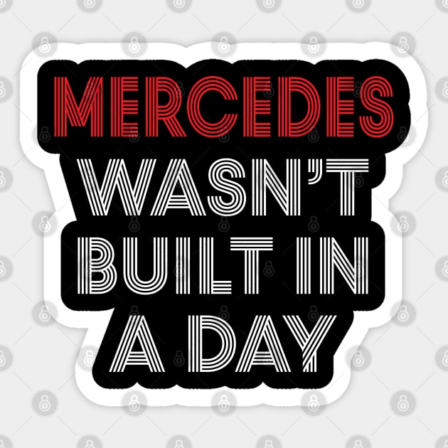 Mercedes wasn't built in a day Funny Birthday Sticker by WorkMemes